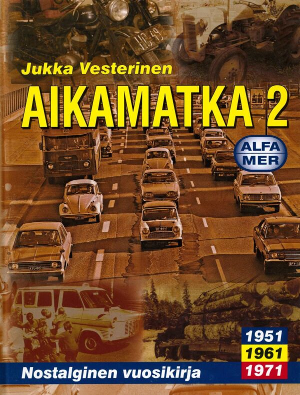 Aikamatka 2 1951, 1961,1971; Alfamer -kirja
