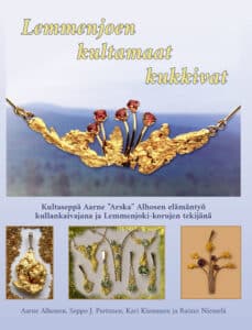 Lemmenjoen kultamaat kukkivat etuk