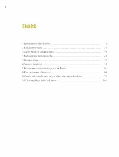 Lemmenjoen kultamaat kukkivat sisällysluettelo