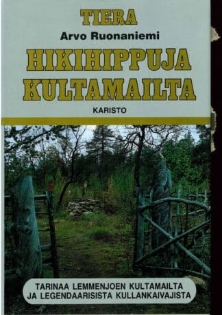 Hikihippuja kultamailta; Arvo Tiera Ruonaniemi antikvariaattikirja