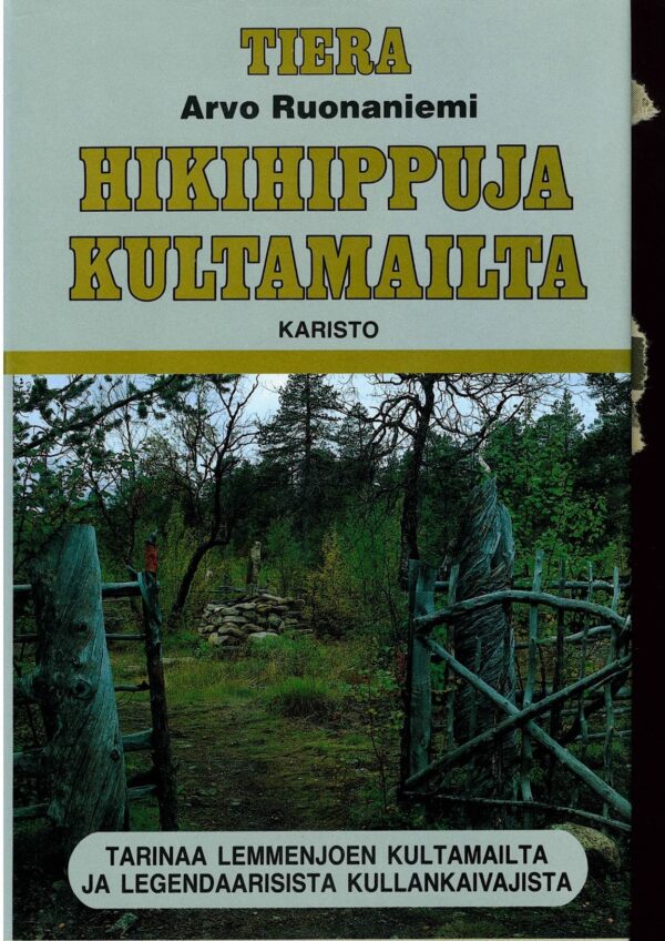 Hikihippuja kultamailta; Ruonaniemi Arvo Tiera antikvariaattikirja