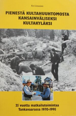 Pienestä kultahuuhtomosta..; Liimatainen Kirsi antikvariaattikirja