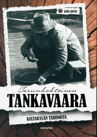 Tarunhohtoinen TANKAVAARA; Roth