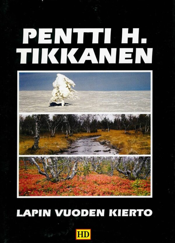 Lapin vuoden kierto; Tikkanen Pentti H. antikvariaattikirja