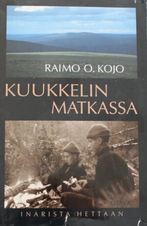 Kuukkelin matkassa; Kojo Raimo O. antikvariaattikirja