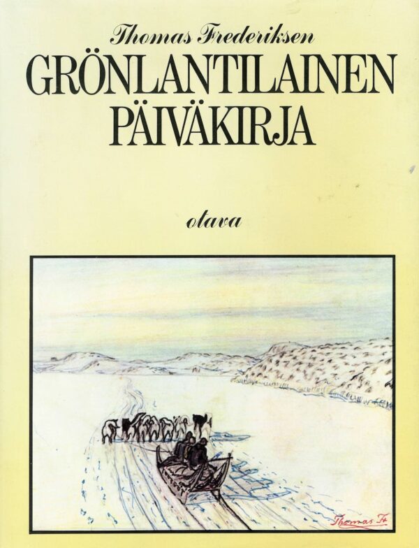 Grönlantilainen päiväkirja; Fredriksen Thomas antikvariaattikirja