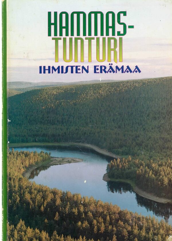 Hammastunturi Ihmisten erämaa; Väänänen Veikko antikvariaattikirja
