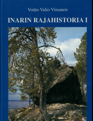Inarin rajahistoria I; Viinanen Voitto Valio antikvariaattikirja