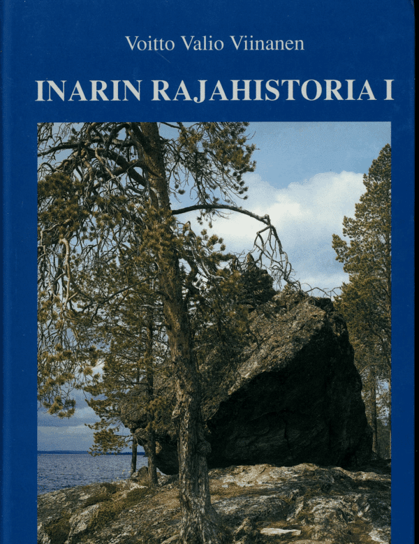 Inarin rajahistoria I; Viinanen Voitto Valio antikvariaattikirja
