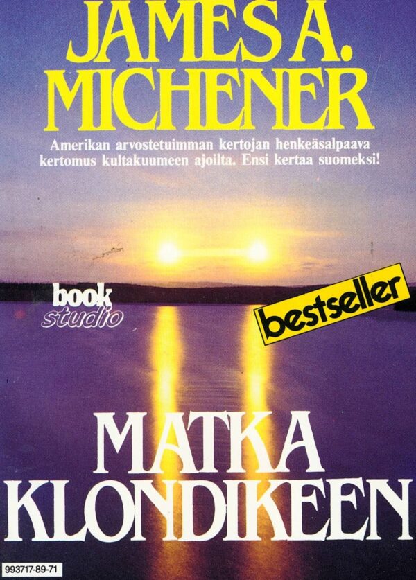 Matka Klondikeen; Michener James A. antikvariaattikirja