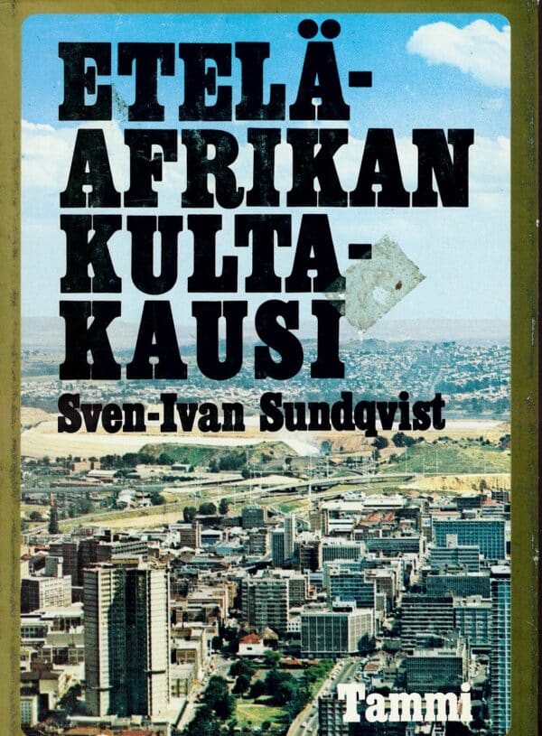 Etelä-Afrikan kultakausi; Sundqvist Sven-Ivan antikvariaattikirja