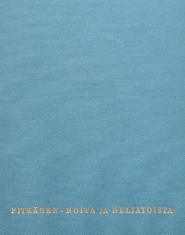 Noita ja neljätoista; Pitkänen Paavo antikvariaattikirja