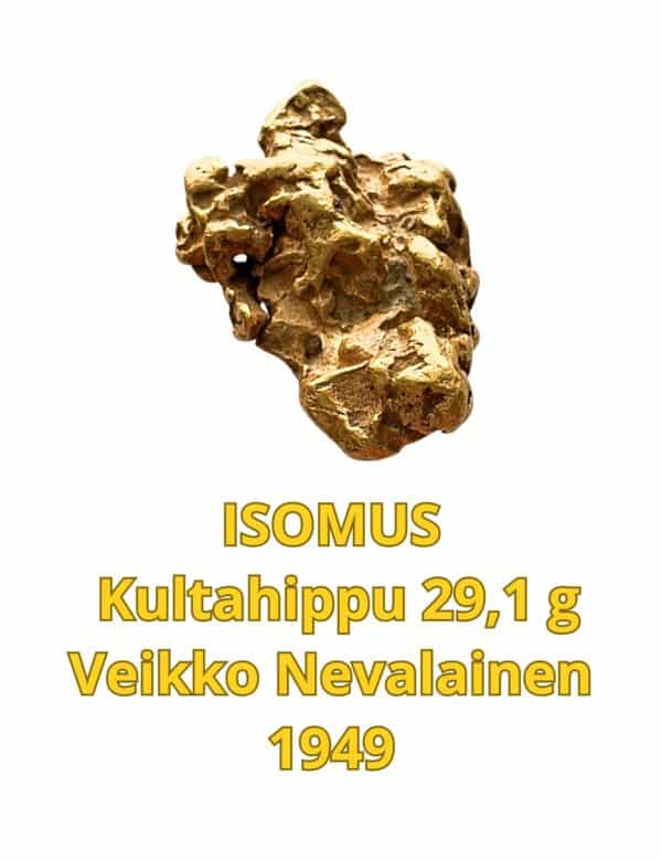 ISOMUS kultahippu 29.1 g 28 mm Veikko Nevalainen Lemmenjoki